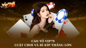 cào tố vip79